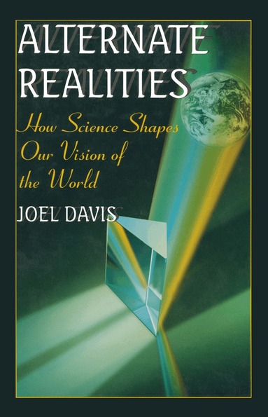 Joel Davis - Alternate Realities, Häftad