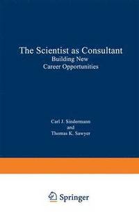bokomslag The Scientist as Consultant