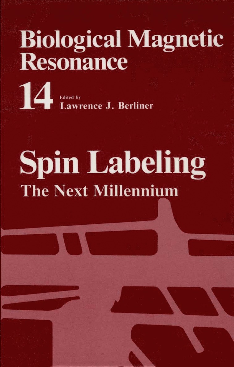 Lawrence J. Berliner, Lawrence Berliner - Spin Labeling, Inbunden