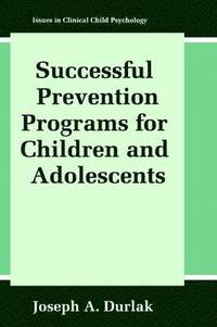 bokomslag Successful Prevention Programs for Children and Adolescents