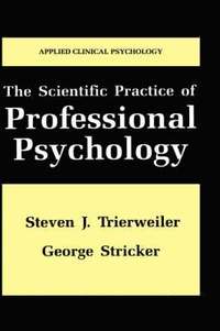 bokomslag The Scientific Practice of Professional Psychology