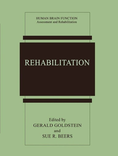 Gerald Goldstein, Sue R. Beers - Rehabilitation, Inbunden