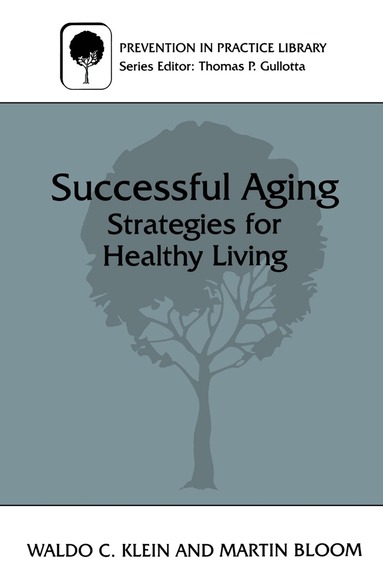 Martin Bloom, Waldo C. Klein - Successful Aging, Häftad