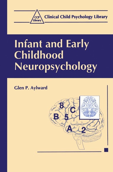 bokomslag Infant and Early Childhood Neuropsychology