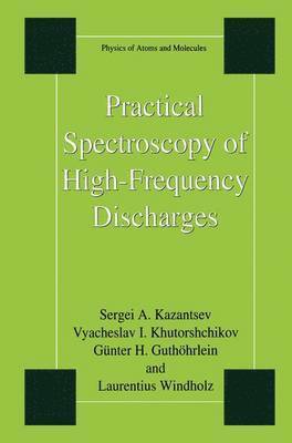 Practical Spectroscopy of High-Frequency Discharges 1