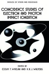 bokomslag Coincidence Studies of Electron and Photon Impact Ionization