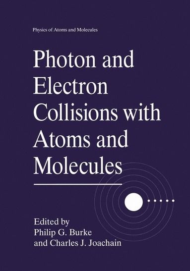 bokomslag Photon and Electron Collisions with Atoms and Molecules