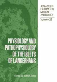 bokomslag Physiology and Pathophysiology of the Islets of Langerhans