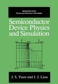 bokomslag Semiconductor Device Physics and Simulation