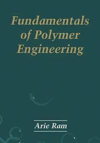 bokomslag Fundamentals of Polymer Engineering