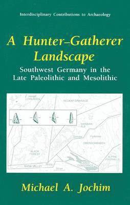 A Hunter-Gatherer Landscape 1