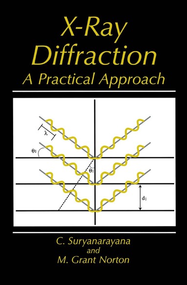 C. Suryanarayana, M. Grant Norton - X-Ray Diffraction, Inbunden