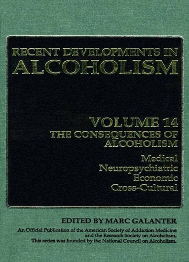 Marc Galanter - Consequences of Alcoholism, Inbunden