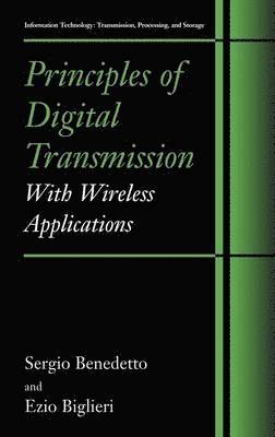 Sergio Benedetto, Ezio Biglieri - Principles of Digital Transmission, Inbunden