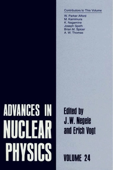 J.W. Negele, Erich W. Vogt - Advances in Nuclear Physics, Inbunden