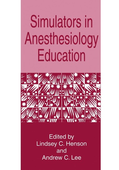 bokomslag Simulators in Anesthesiology Education