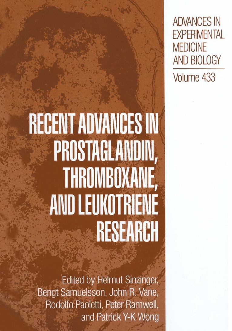 Recent Advances in Prostaglandin, Thromboxane, and Leukotriene Research 1