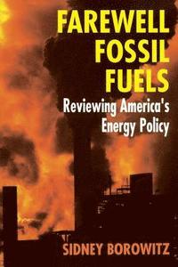 bokomslag Farewell Fossil Fuels
