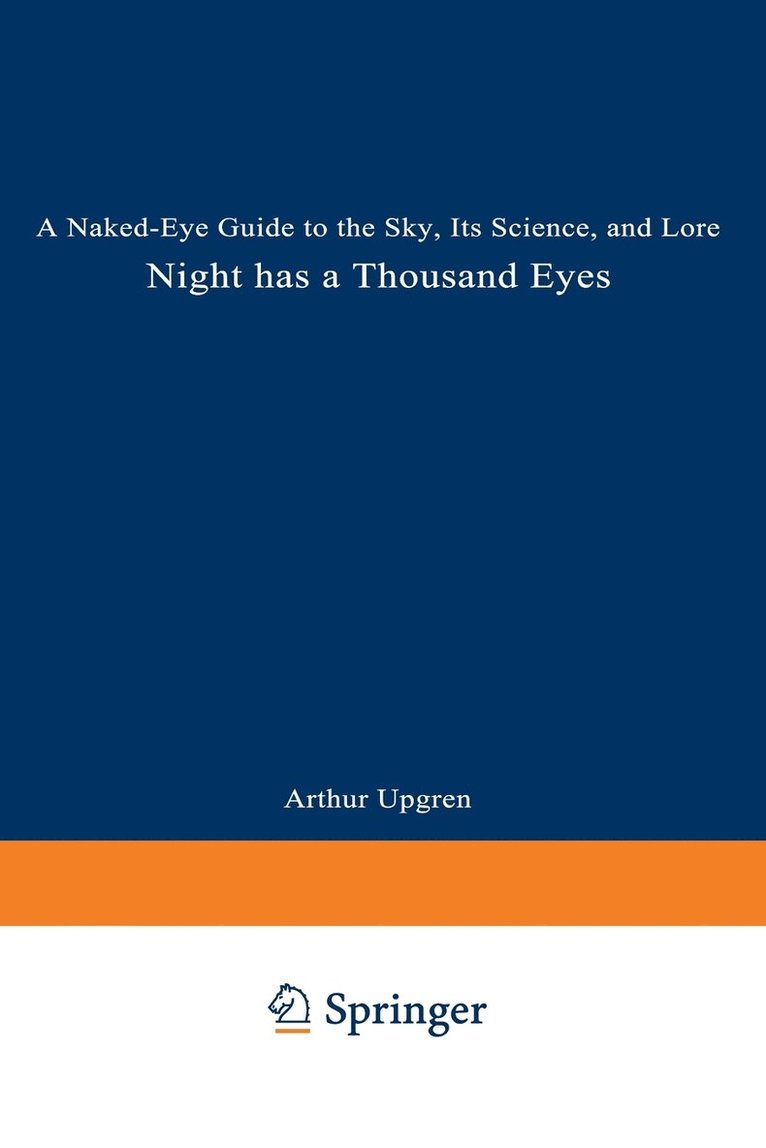 Arthur R. Upgren, Arthur Upgren - Night Has a Thousand Eyes, Häftad