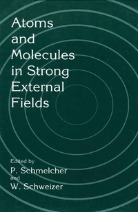 bokomslag Atoms and Molecules in Strong External Fields