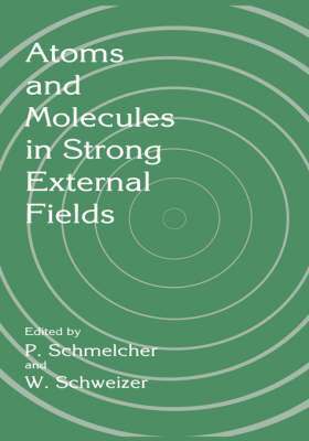 bokomslag Atoms and Molecules in Strong External Fields