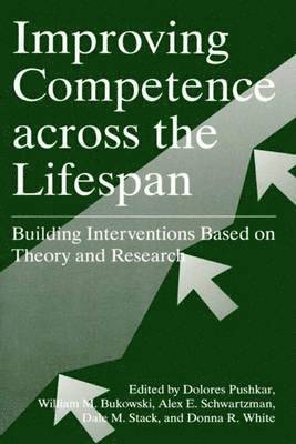 Improving Competence Across the Lifespan 1