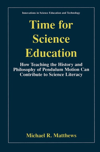 Michael Matthews - Time for Science Education, Häftad