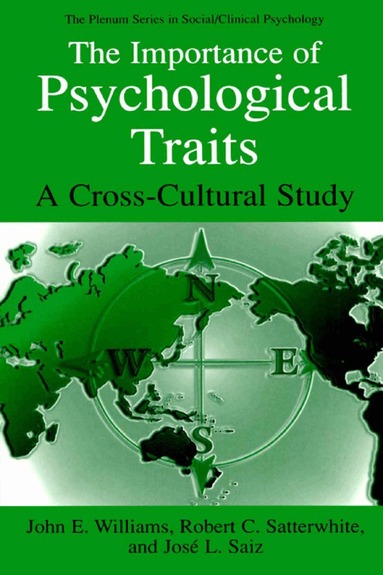 John E. Williams, Robert C. Satterwhite, José L. Saiz - Importance of Psychological Traits, Inbunden