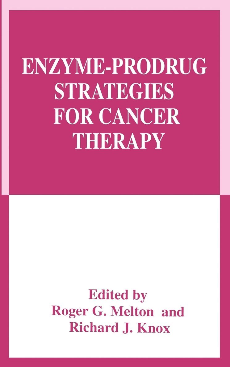 Enzyme-Prodrug Strategies for Cancer Therapy 1