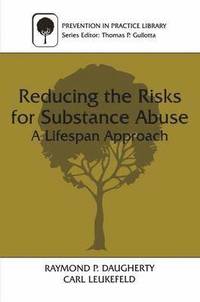 bokomslag Reducing the Risks for Substance Abuse