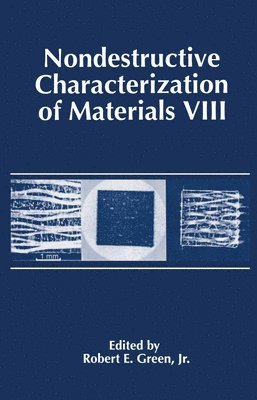 Nondestructive Characterization of Materials: v. 8 1