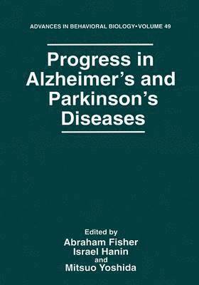 Israel Hanin, Abraham Fisher, Israel Hanin, Mitsuo Yoshinda - Progress in Alzheimer’s and Parkinson’s Diseases, Häftad