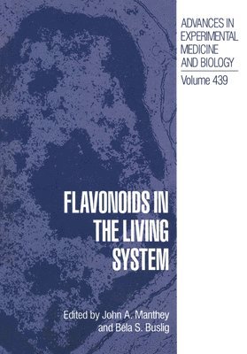 Flavonoids in the Living System 1