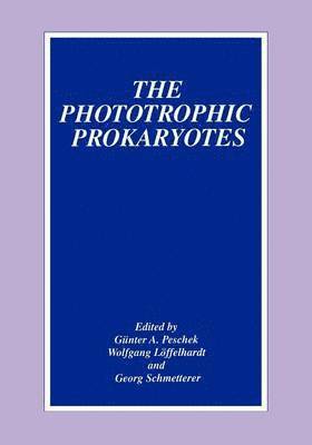 bokomslag The Phototrophic Prokaryotes