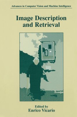 Enrico Vicario, E. Vicario - Image Description and Retrieval, Inbunden