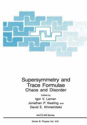 Igor V. Lerner, Jonathan P. Keating, David E. Khmelnitskii - Supersymmetry and Trace Formulae, Inbunden
