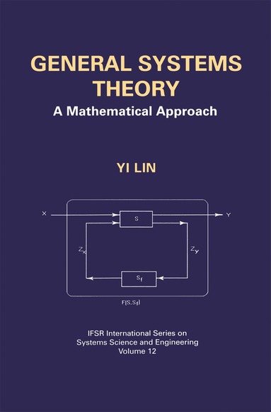 Yi Lin - General Systems Theory, Inbunden