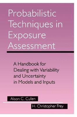 Probabilistic Techniques in Exposure Assessment 1