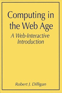 bokomslag Computing in the Web Age: A Web-Interactive Introduction