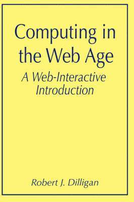 Computing in the Web Age: A Web-Interactive Introduction 1