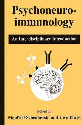 Manfred Schedlowski, Uwe Tewes - Psychoneuroimmunology, Häftad
