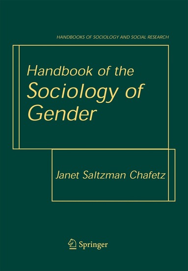 Janet Saltzman Chafetz - Handbook of the Sociology of Gender, Inbunden