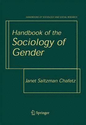 Janet Saltzman Chafetz - Handbook of the Sociology of Gender, Inbunden