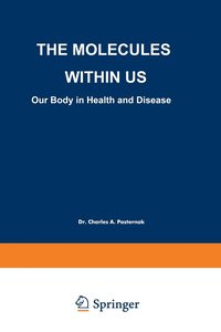 bokomslag The Molecules Within Us: Our Body in Health and Disease
