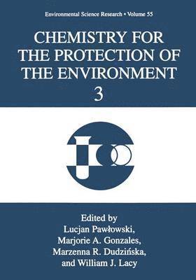 bokomslag Chemistry for the Protection of the Environment 3