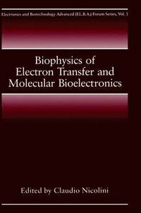 bokomslag Biophysics of Electron Transfer and Molecular Bioelectronics