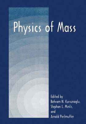 Physics of Mass 1