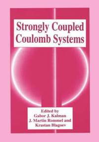 bokomslag Strongly Coupled Coulomb Systems