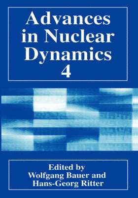 bokomslag Advances in Nuclear Dynamics 4