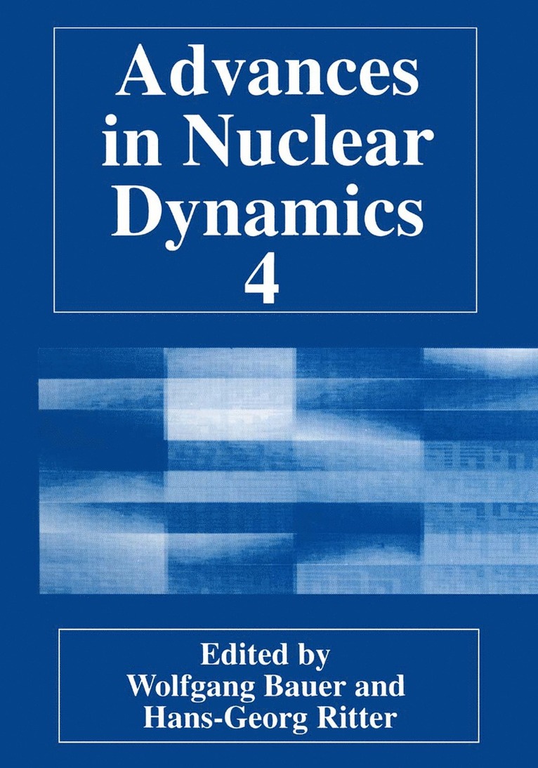 Advances in Nuclear Dynamics 4 1